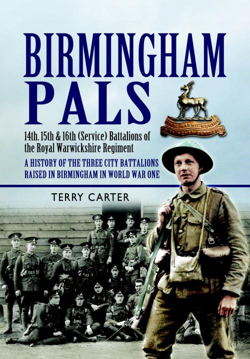 Cover of the book Birmingham Pals by Terry  Carter, Pen and Sword