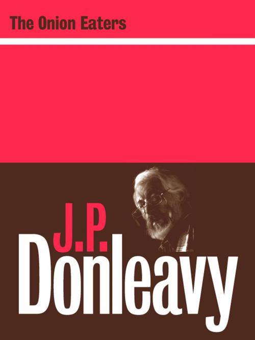 Cover of the book The Onion Eaters by J.P. Donleavy, The Lilliput Press
