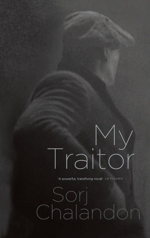 Cover of the book My Traitor by Sorj Chalandon, The Lilliput Press