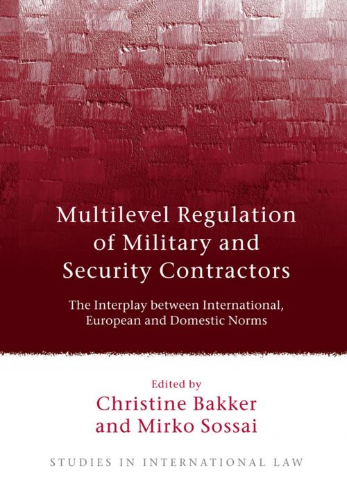 Cover of the book Multilevel Regulation of Military and Security Contractors by , Bloomsbury Publishing
