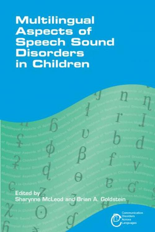 Cover of the book Multilingual Aspects of Speech Sound Disorders in Children by MCLEOD, Sharynne, GOLDSTEIN, Brian A., Channel View Publications