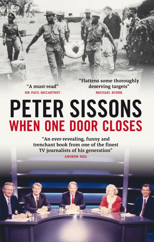 Cover of the book When One Door Closes by Peter Sissons, Biteback Publishing