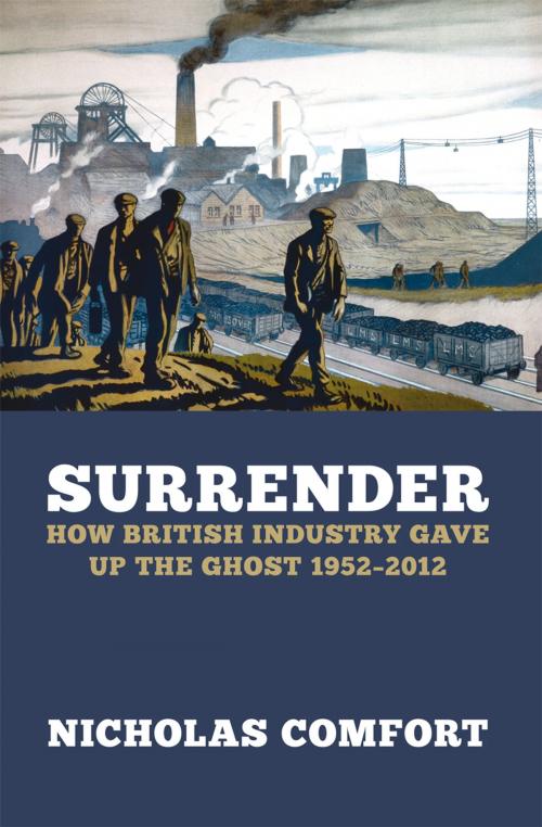 Cover of the book Surrender by Nicholas Comfort, Biteback Publishing