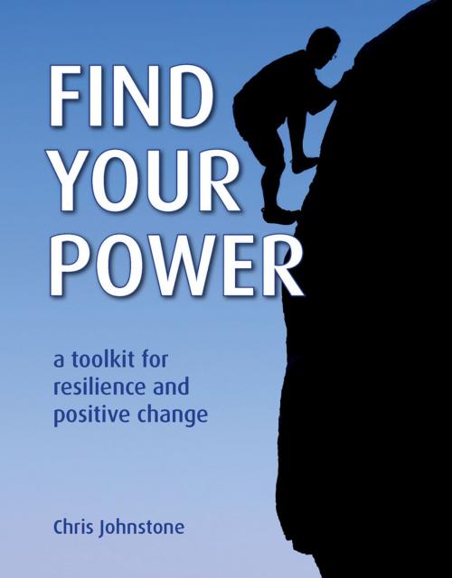Cover of the book Find Your Power: a Toolkit for Resilience and Positive Change by Chris Johnstone, Permanent Publications