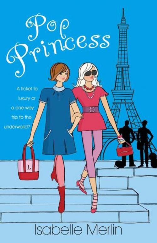 Cover of the book Pop Princess by Isabelle Merlin, Penguin Random House Australia