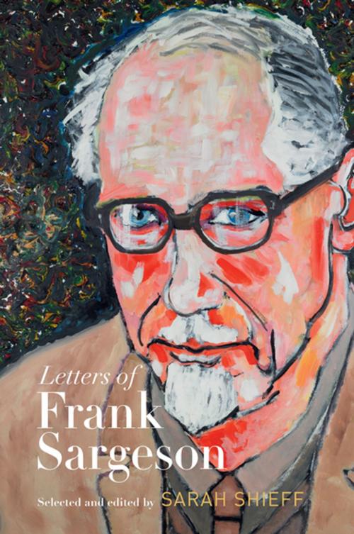 Cover of the book Letters of Frank Sargeson by Sarah Shieff, Penguin Random House New Zealand
