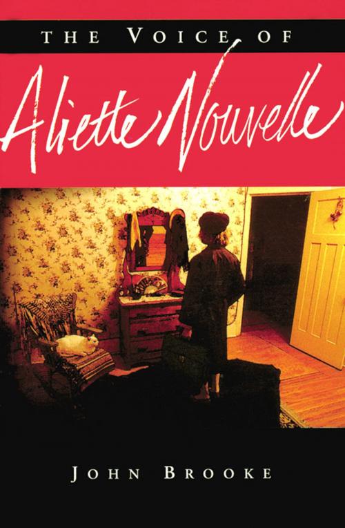 Cover of the book The Voice of Aliette Nouvelle by John Brooke, Signature Editions