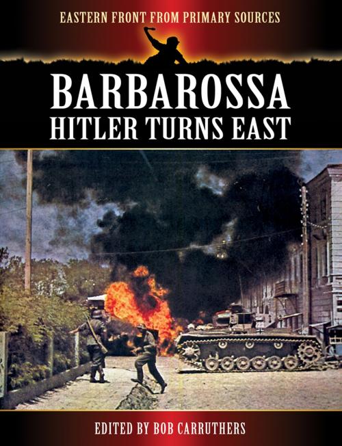 Cover of the book Bararossa: Hitler Turns East by Bob Carruthers, Coda Books Ltd