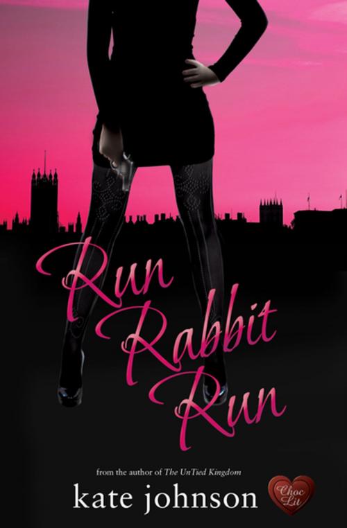 Cover of the book Run Rabbit Run by Kate Johnson, Choc Lit