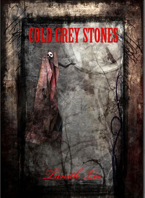 Cover of the book Cold Grey Stones by Tanith Lee, NewCon Press