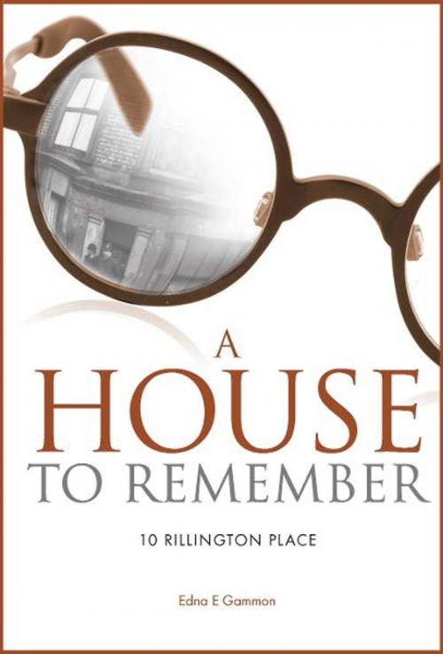 Cover of the book A House to Remember by Edna Gammon, Memoirs Publishing