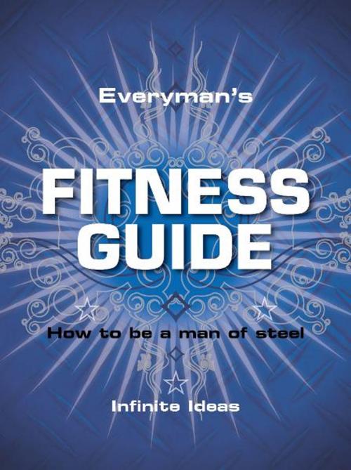 Cover of the book Everyman's fitness guide by Infinite Ideas, Infinite Ideas