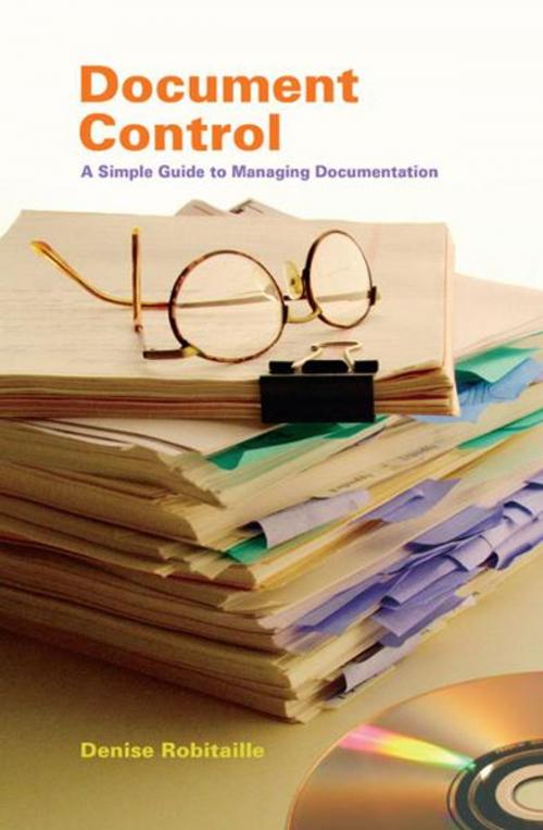 Cover of the book Document Control: A Simple Guide for Managing Documentation by Denise Robitaille, Paton Press