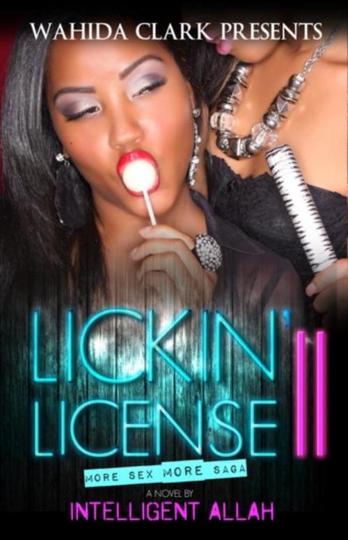 Cover of the book Lickin' License II: by Intelligent Allah, W. Clark Distribution & Media Corporation