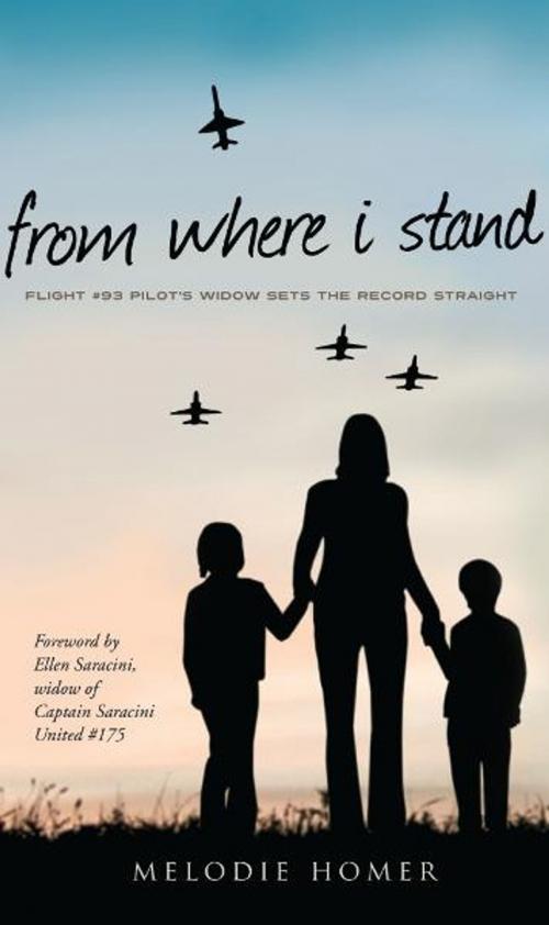 Cover of the book From Where I stand by Melodie Homer, Hillcrest Media Group, Inc.