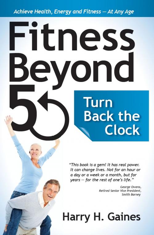 Cover of the book Fitness Beyond 50 by Harry H. Gaines, Hillcrest Media Group, Inc.