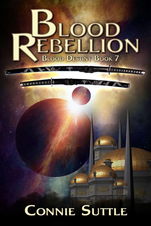 Cover of the book Blood Rebellion by Connie Suttle, SubtleDemon Publishing, LLC