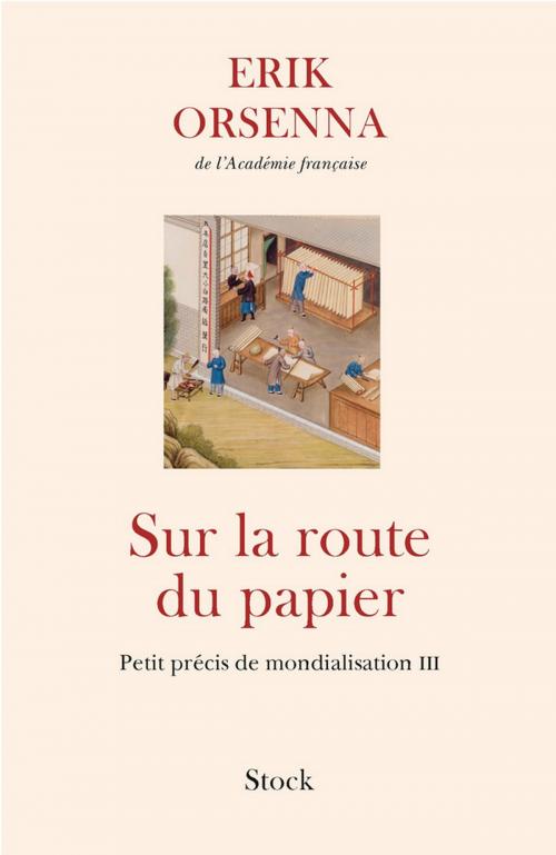 Cover of the book Sur la route du papier by Erik Orsenna, Stock