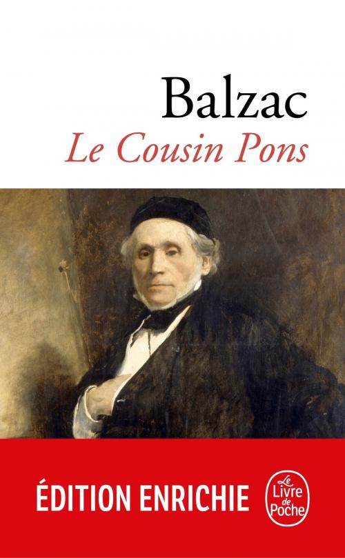 Cover of the book Le Cousin Pons by Honoré de Balzac, Le Livre de Poche