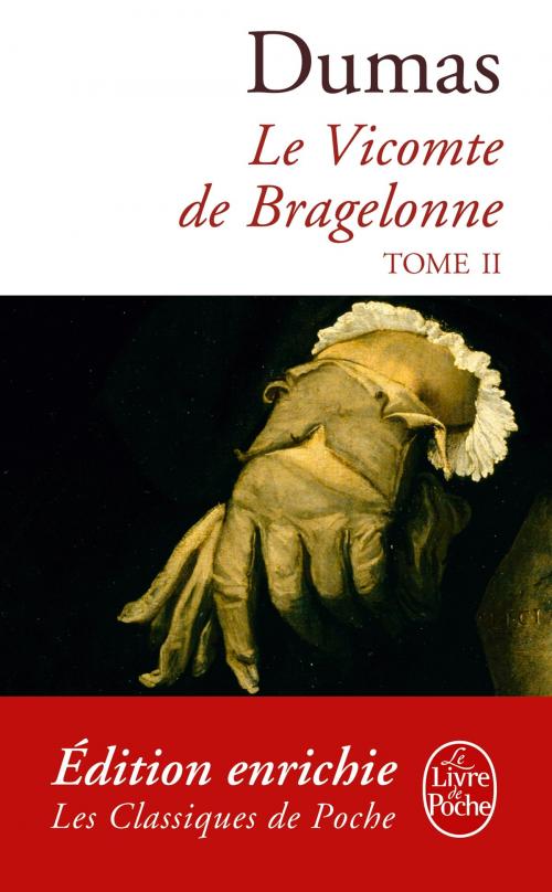 Cover of the book Le Vicomte de Bragelonne tome 2 by Alexandre Dumas, Le Livre de Poche