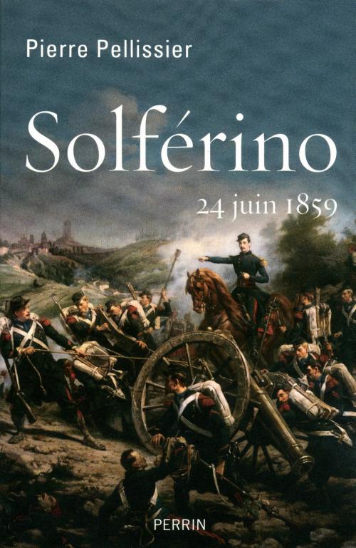 Cover of the book Solférino by Pierre PELLISSIER, Place des éditeurs