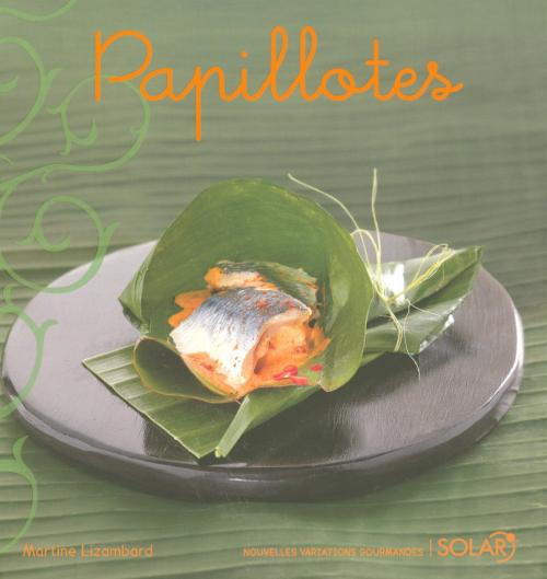 Cover of the book Papillotes by Martine LIZAMBARD, edi8