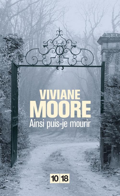 Cover of the book Ainsi puis-je mourir by Viviane MOORE, Univers Poche