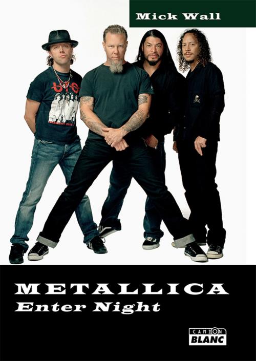 Cover of the book METALLICA by Mick Wall, Camion Blanc