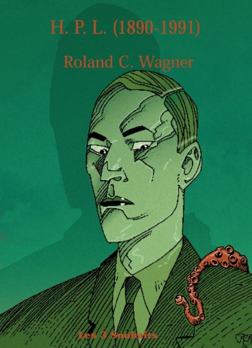 Cover of the book H.P.L. (1890-1991) by Roland C. Wagner, Éditions ActuSF