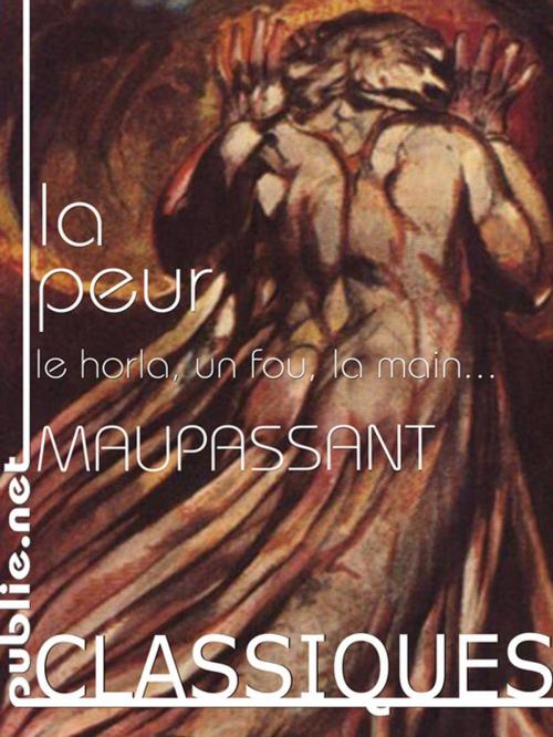 Cover of the book La peur by Guy (de) Maupassant, publie.net