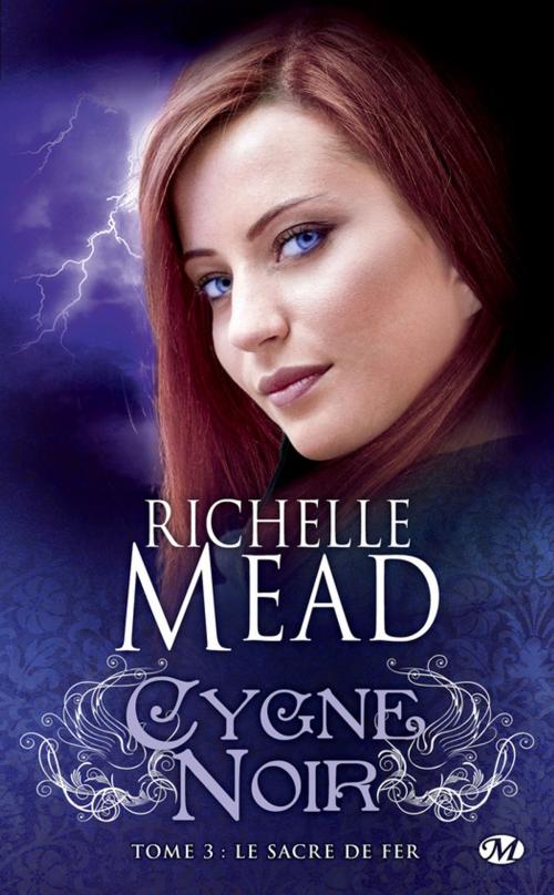 Cover of the book Le Sacre de fer by Richelle Mead, Milady