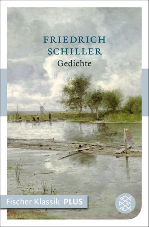 Cover of the book Gedichte by Friedrich Schiller, FISCHER E-Books