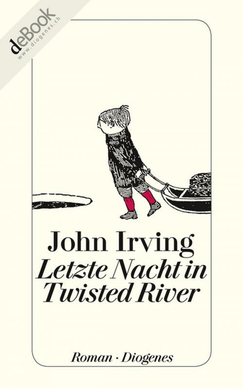 Cover of the book Letzte Nacht in Twisted River by John Irving, Diogenes