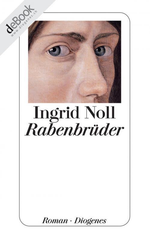 Cover of the book Rabenbrüder by Ingrid Noll, Diogenes