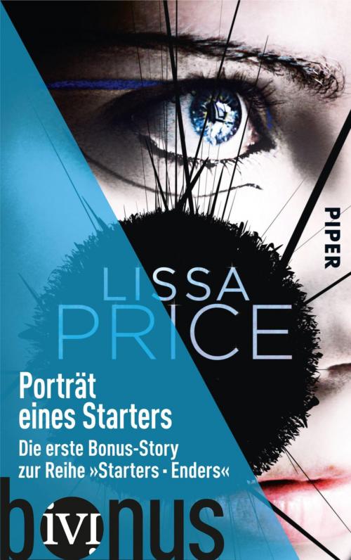 Cover of the book Porträt eines Starters by Lissa Price, Piper ebooks