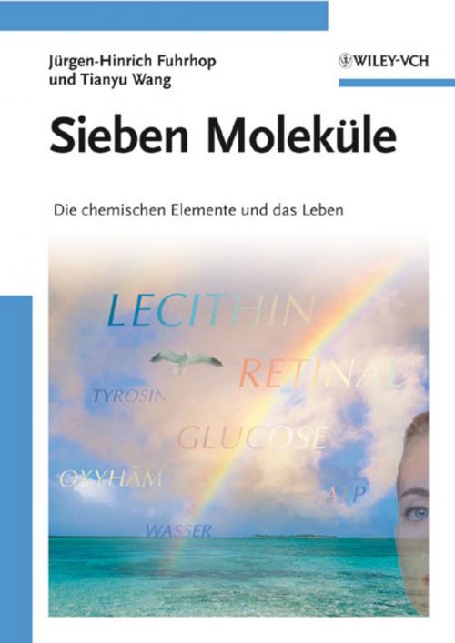 Cover of the book Sieben Moleküle by Jürgen-Hinrich Fuhrhop, Tianyu Wang, Wiley