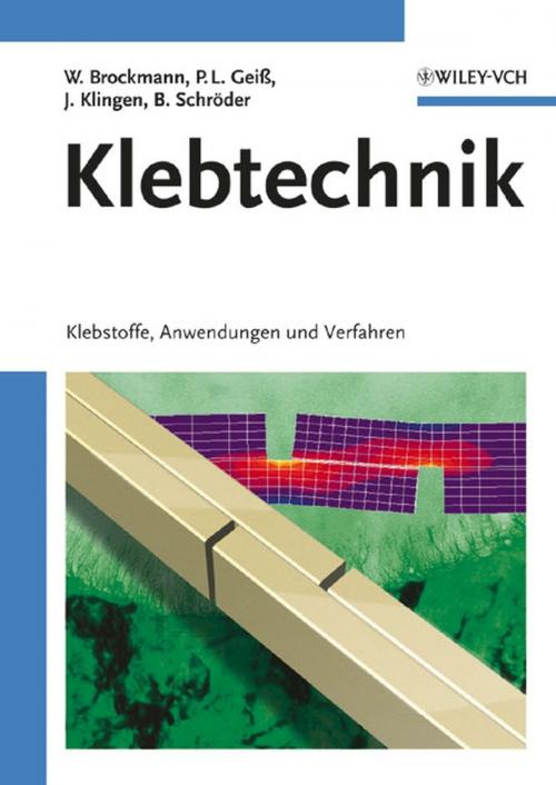 Cover of the book Klebtechnik by Walter Brockmann, Paul Ludwig Geiß, Jürgen Klingen, K. Bernhard Schröder, Wiley