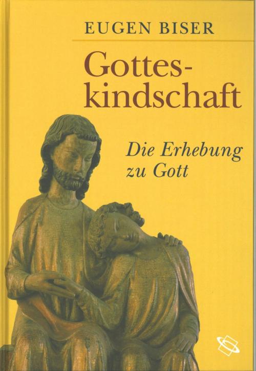 Cover of the book Gotteskindschaft by Eugen Biser, wbg Academic