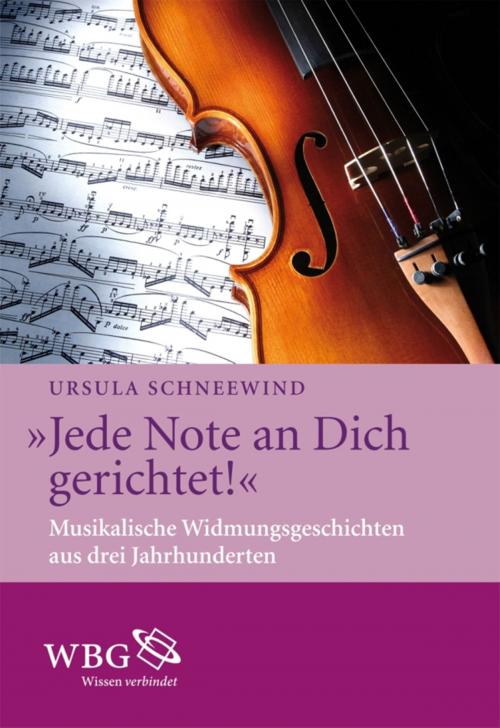 Cover of the book "Jede Note an Dich gerichtet!" by Ursula Schneewind, wbg Academic