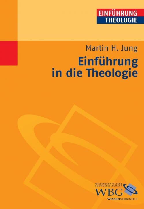 Cover of the book Einführung in die Theologie by Martin H. Jung, wbg Academic