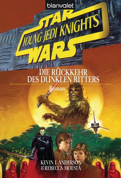 Cover of the book Star Wars. Young Jedi Knights 5. Die Rückkehr des Dunklen Ritters by Kevin J. Anderson, Blanvalet Taschenbuch Verlag