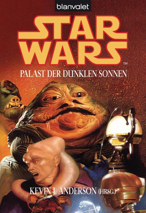 Cover of the book Star Wars. Palast der dunklen Sonnen. Stories by , Blanvalet Taschenbuch Verlag