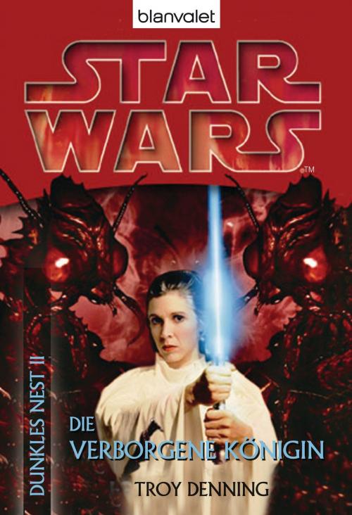 Cover of the book Star Wars. Dunkles Nest 2. Die verborgene Königin by Troy Denning, Blanvalet Taschenbuch Verlag