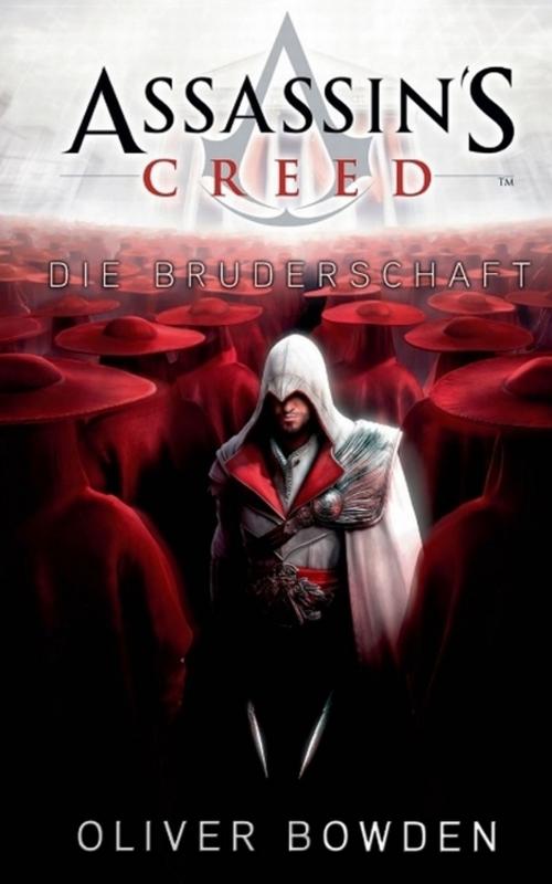Cover of the book Assassin's Creed Band 2: Die Bruderschaft by Oliver Bowden, Panini