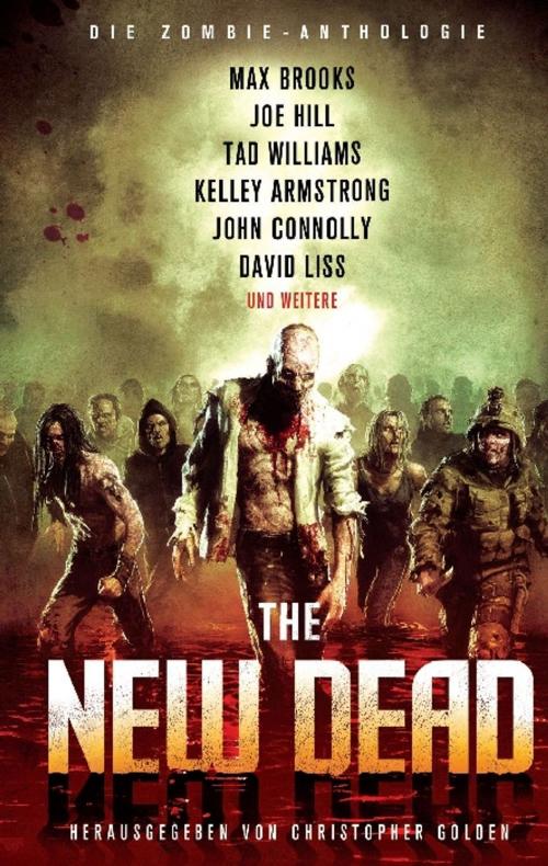 Cover of the book The New Dead: Die Zombie-Anthologie by Max Brooks, Joe Hill, Tad Williams, David Liss, John Connolly, Kelley Armstrong, Stephen R. Bissette, Jonathan Maberry, Mike Carey, David Wellington, Panini