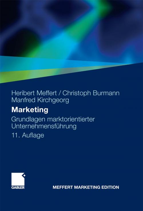 Cover of the book Marketing by Heribert Meffert, Christoph Burmann, Manfred Kirchgeorg, Gabler Verlag