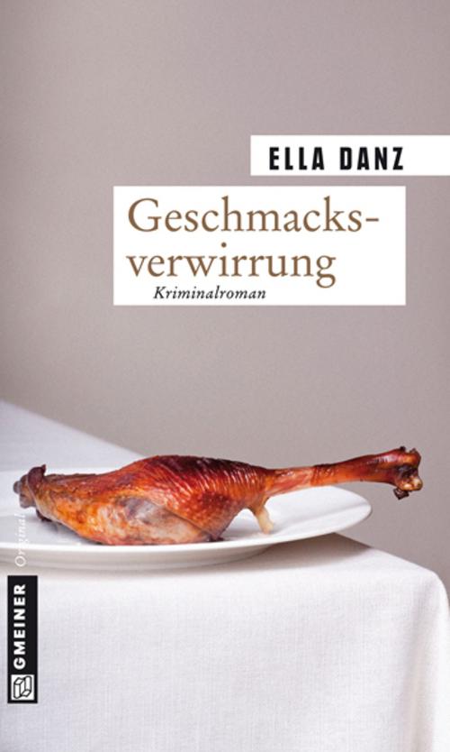 Cover of the book Geschmacksverwirrung by Ella Danz, GMEINER