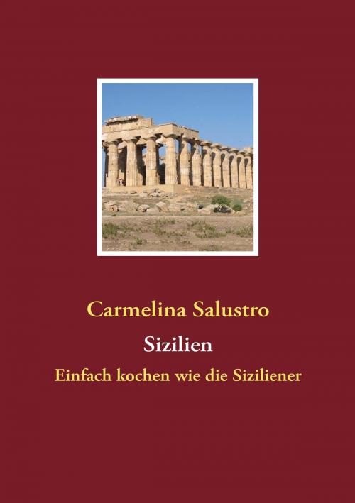 Cover of the book Sizilien by Carmelina Salustro, Books on Demand