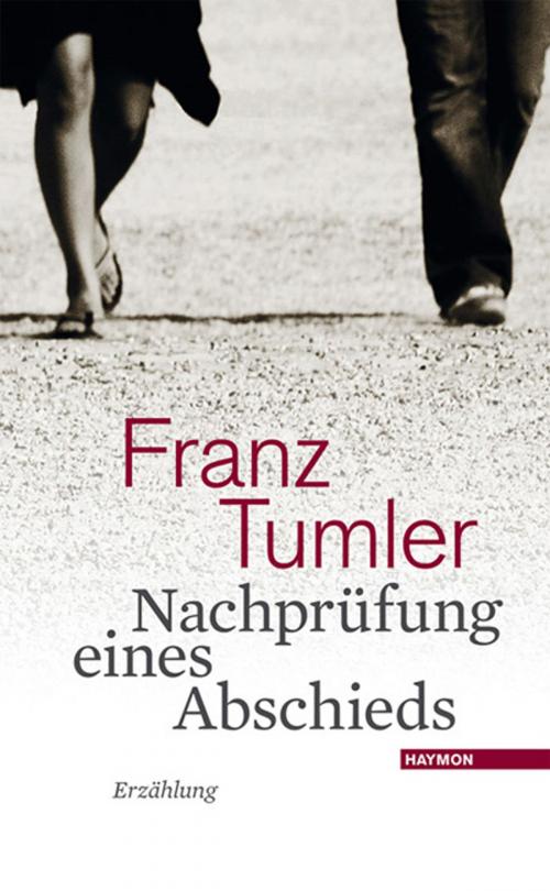 Cover of the book Nachprüfung eines Abschieds by Franz Tumler, Haymon Verlag