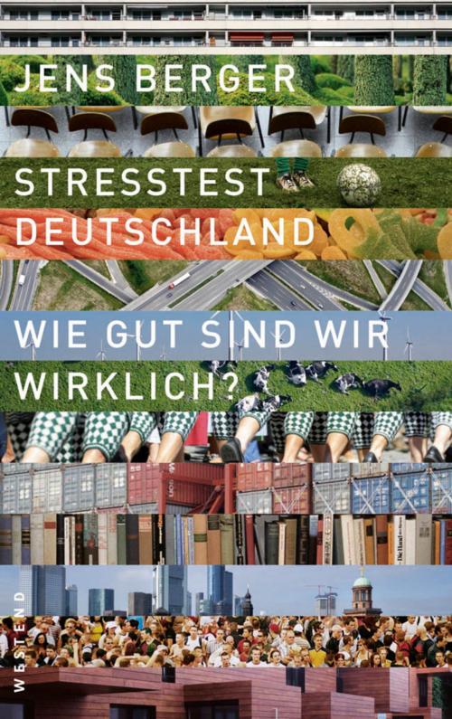 Cover of the book Stresstest Deutschland by Jens Berger, Westend Verlag